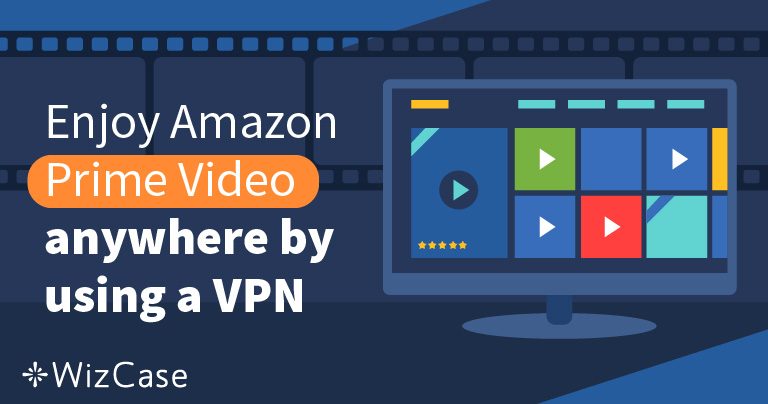 Beste Amazon Prime Video VPN’s (die nog werken in 2025)