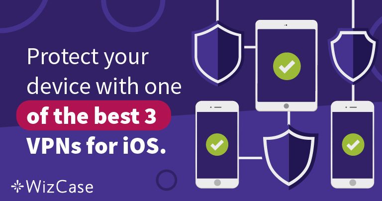 Bescherm je iPhone met een van de beste 2 VPN’s voor iOS