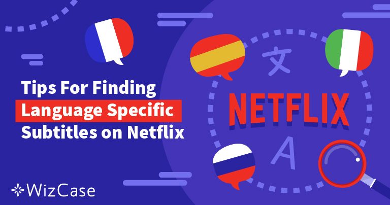 Hoe Netflix-ondertitels (alle talen) te verkrijgen in 2025