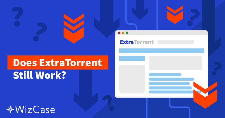 5 ExtraTorrent alternatieven (die nog werken in 2025)