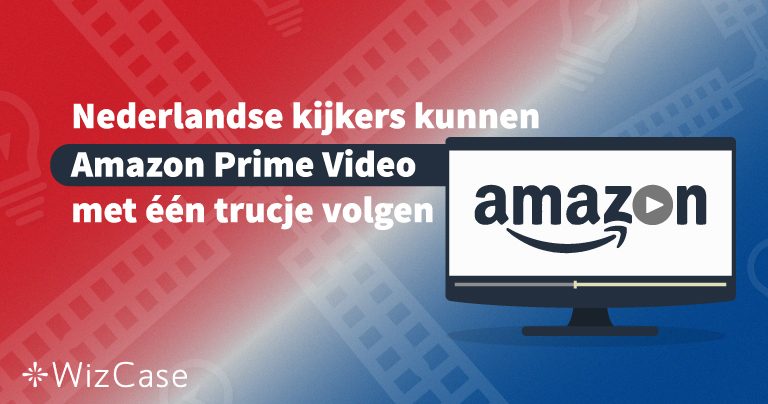 Amazon Prime Video in Nederland kijken (2025)