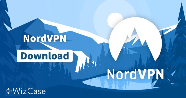 Download NordVPN (nieuwste versie) voor Windows, macOS en meer